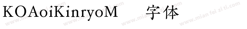 KOAoiKinryoM字体转换