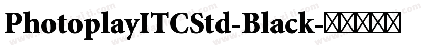 PhotoplayITCStd-Black字体转换
