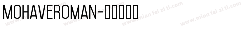 mohaveRoman字体转换