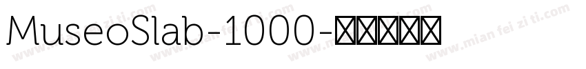 MuseoSlab-1000字体转换