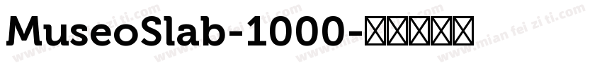 MuseoSlab-1000字体转换
