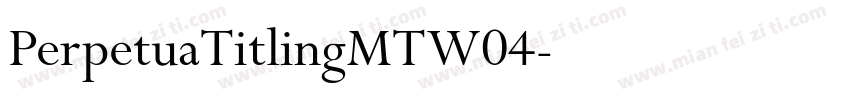 PerpetuaTitlingMTW04字体转换