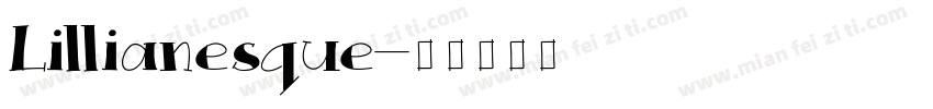 Lillianesque字体转换