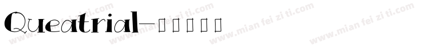 Queatrial字体转换