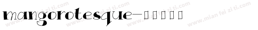 mangorotesque字体转换
