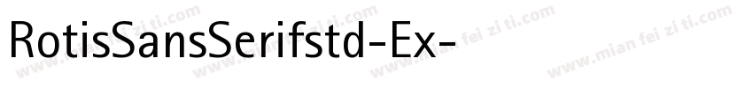 RotisSansSerifstd-Ex字体转换