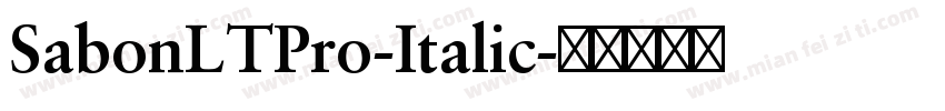 SabonLTPro-Italic字体转换