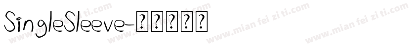 SingleSleeve字体转换