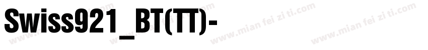 Swiss921_BT(TT)字体转换