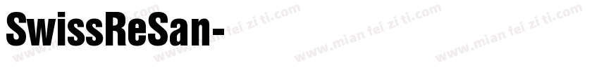 SwissReSan字体转换