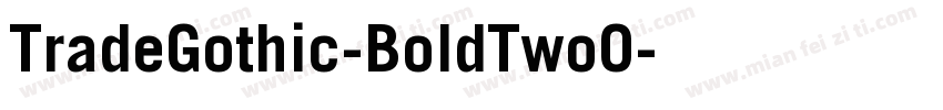 TradeGothic-BoldTwoO字体转换
