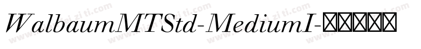 WalbaumMTStd-MediumI字体转换