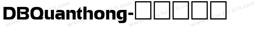 DBQuanthong字体转换