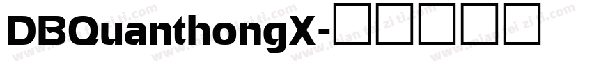 DBQuanthongX字体转换