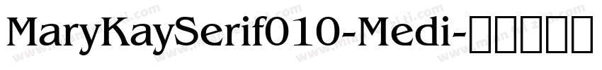 MaryKaySerif010-Medi字体转换