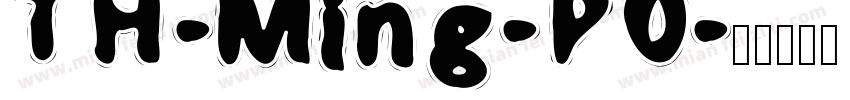 TH-Ming-P0字体转换