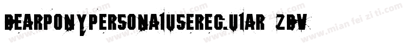 DearponypersonaluseRegular-zDv1字体转换