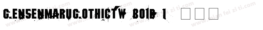 GenSenMaruGothicTW-Bold(1)字体转换