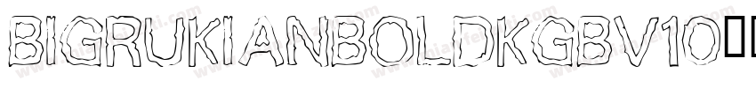 BigrukianBoldkGBV10字体转换