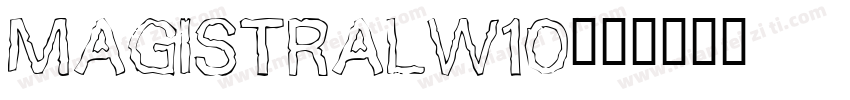 MagistralW10字体转换