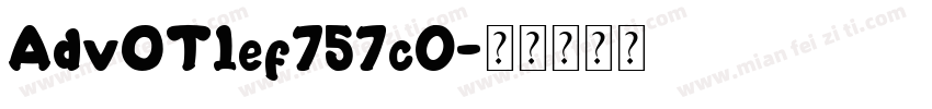 AdvOT1ef757c0字体转换