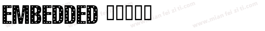 Embedded字体转换