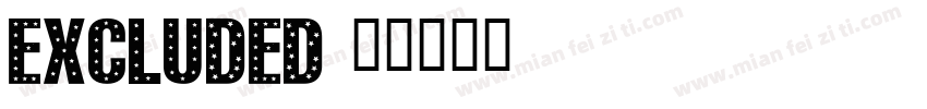 Excluded字体转换