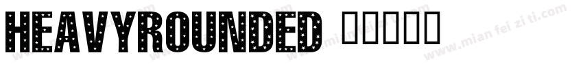 heavyrounded字体转换