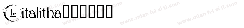 Litalitha字体转换