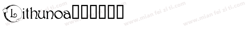 Lithunoa字体转换