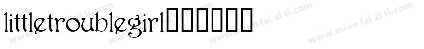 littletroublegirl字体转换