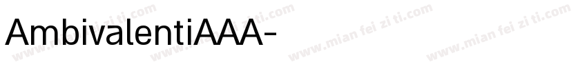 AmbivalentiAAA字体转换