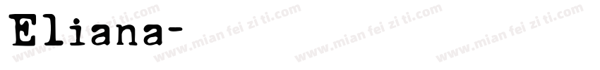Eliana字体转换