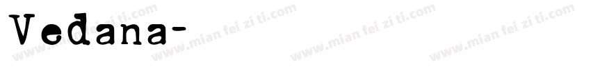 Vedana字体转换