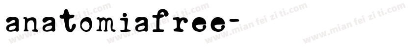 anatomiafree字体转换