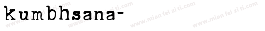 kumbhsana字体转换