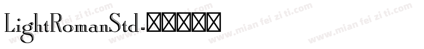 LightRomanStd字体转换