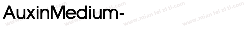 AuxinMedium字体转换