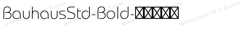 BauhausStd-Bold字体转换