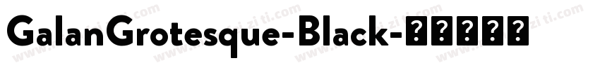 GalanGrotesque-Black字体转换