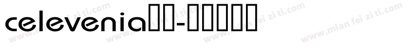 celevenia字体字体转换