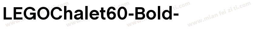 LEGOChalet60-Bold字体转换