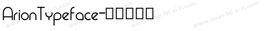 ArionTypeface字体转换