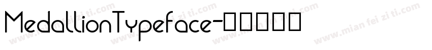 MedallionTypeface字体转换