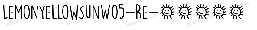 LemonYellowSunW05-Re字体转换