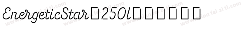 EnergeticStar-250l字体转换