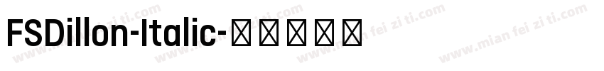 FSDillon-Italic字体转换