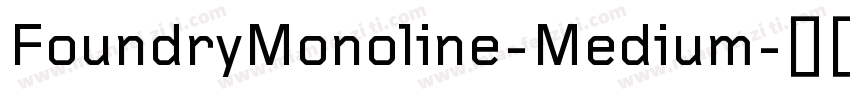FoundryMonoline-Medium字体转换