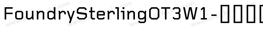 FoundrySterlingOT3W1字体转换