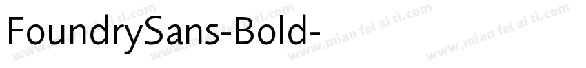 FoundrySans-Bold字体转换